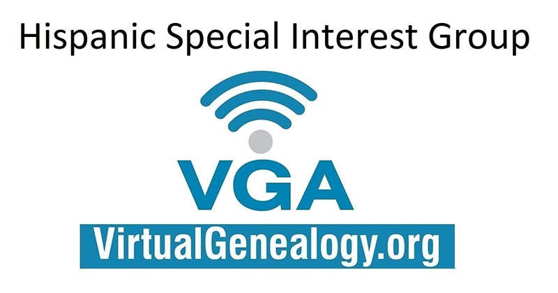 Logo for the Virtual Genealogical Society and name of the Hispanic Special Interest Group